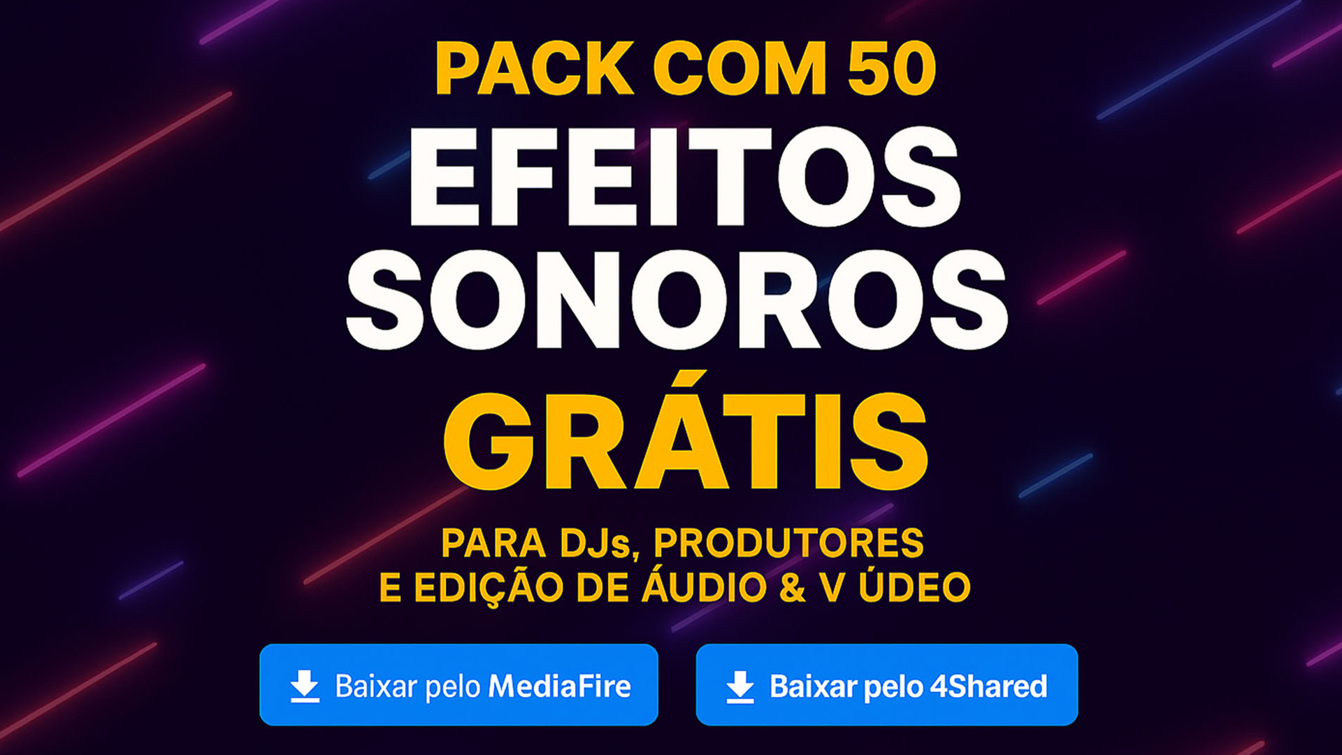 Pack 50 Efeitos Sonoros Grátis