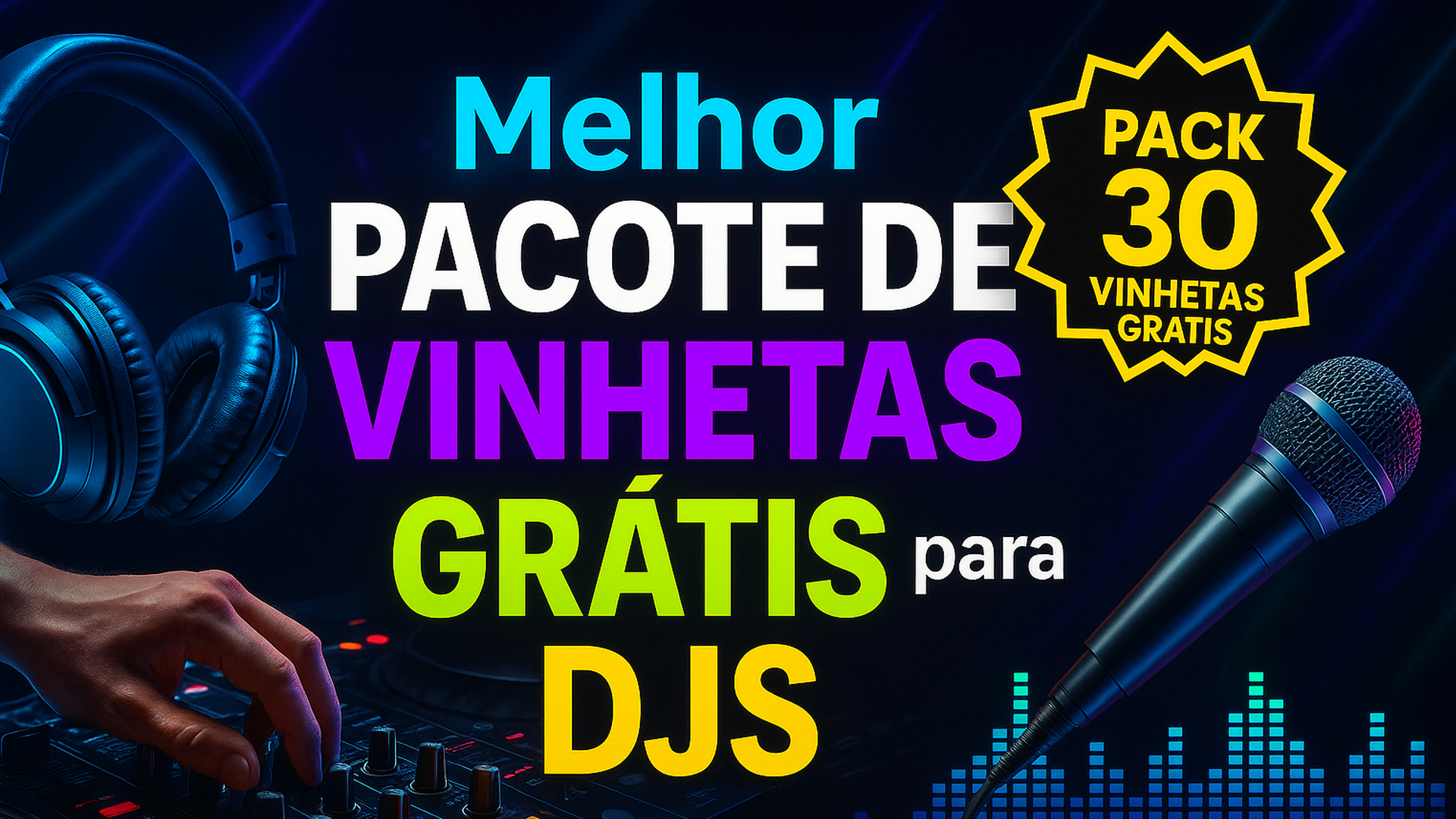 Melhor Pack de Vinhetas Para DJ’s